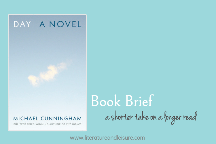 Book Brief: Day by Michael Cunningham