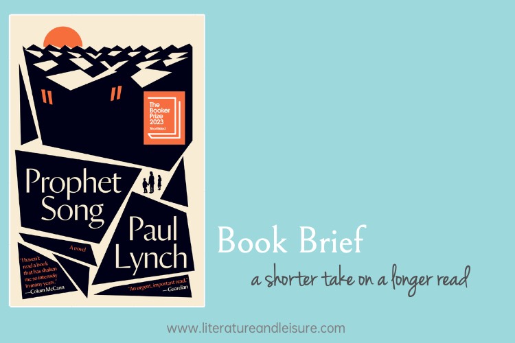 Book Brief on Prophet Song by Paul Lynch