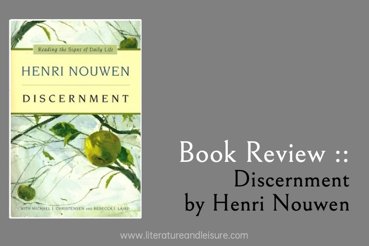 Discernment by Henri Nouwen